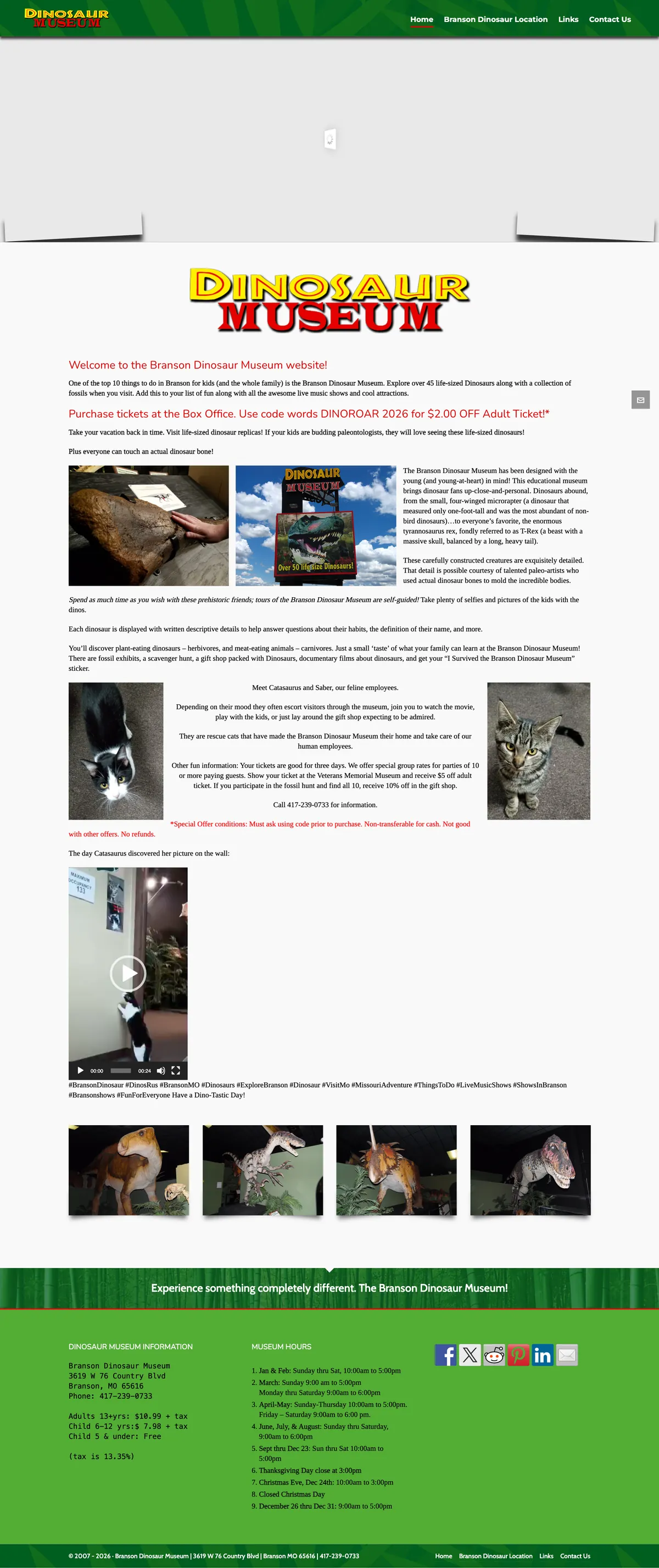 The full old homepage, top to bottom: grey box, logo, paragraphs of text, cat photos, a video, a line of hashtags, four small dinosaur photos, and a green footer with prices and hours.